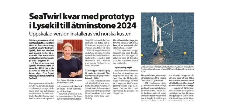 A newspaper spread with the headline “SeaTwirl kvar med prototyp i Lysekil till åtminstone 2024”, a portrait of SeaTwirl’s communications officer and a photograph of the turbine